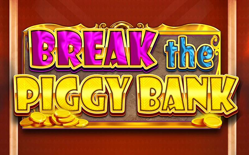 Saca todo lo que tienes en la hucha en Break the Piggy Bank en Casinado.