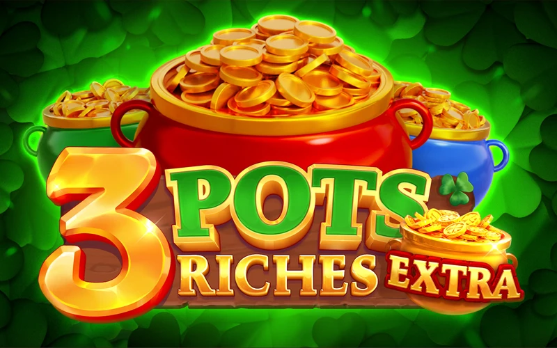 Consigue grandes multiplicadores en 3 Pots Riches Extra en Casinado.