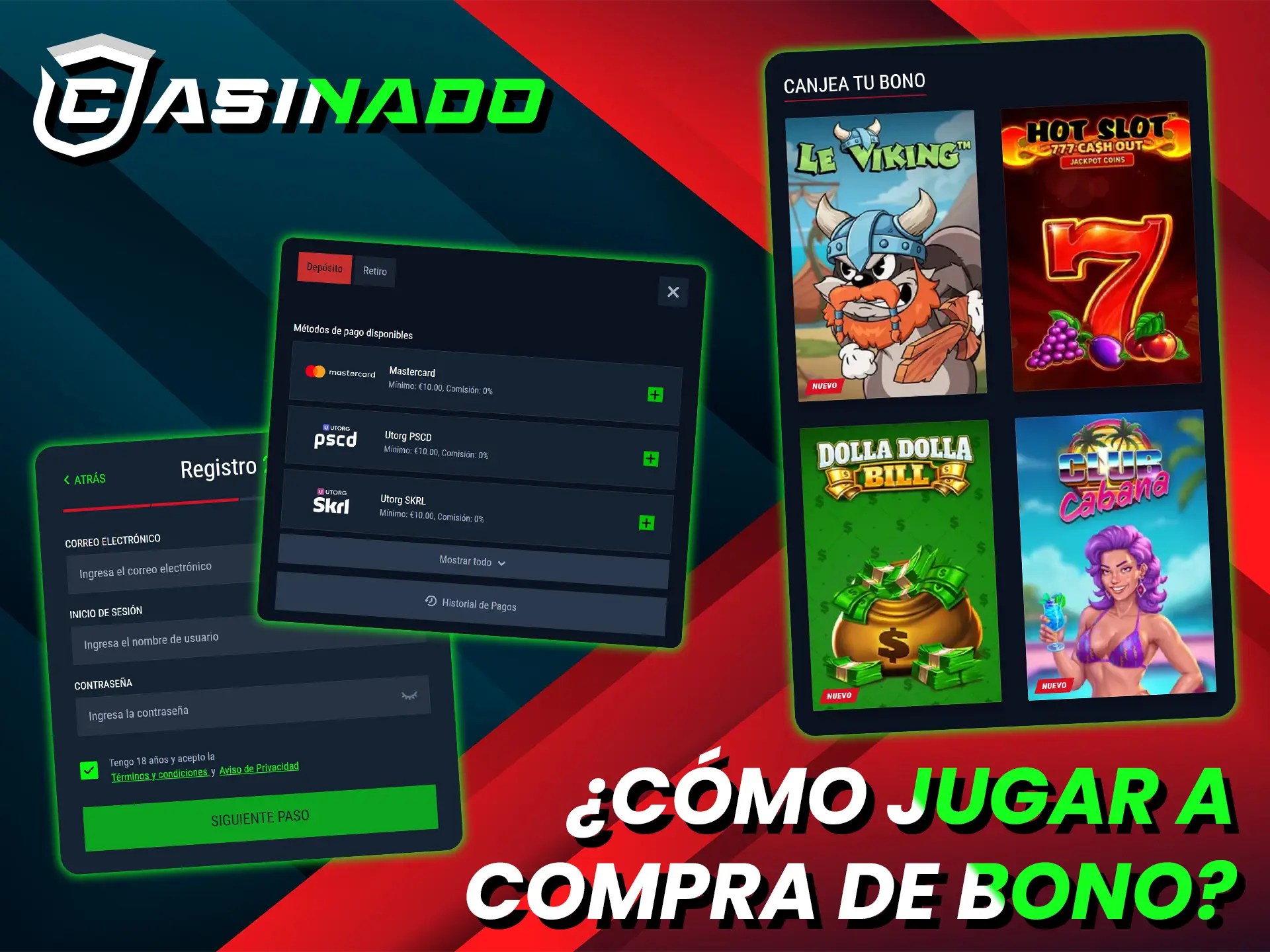 Regístrate y accede a los juegos en la sección Comprar Bono en Casinado.