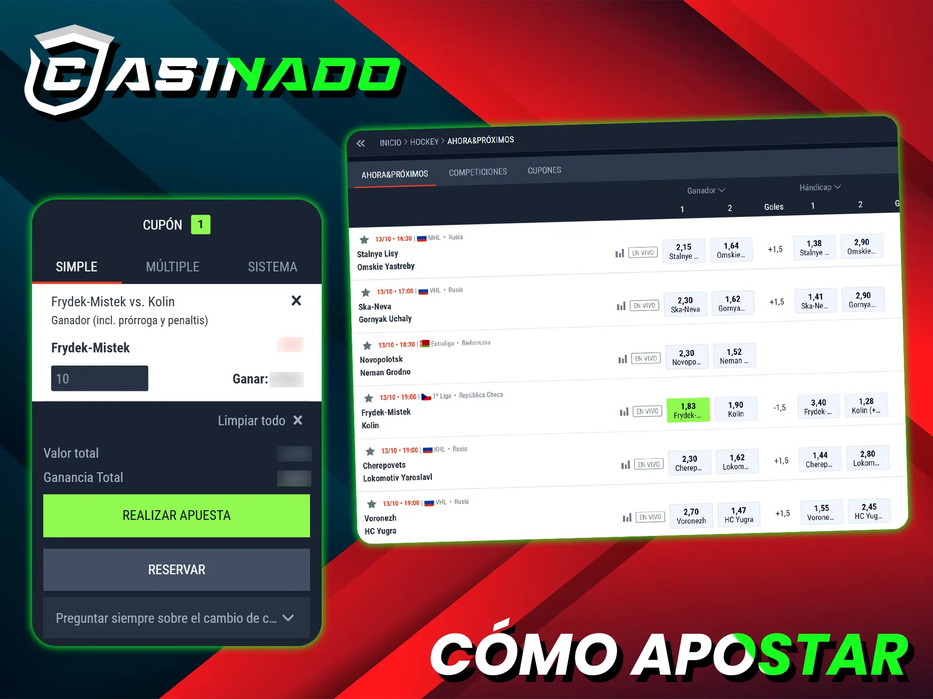 Regístrate, deposita, y apuesta en hockey sobre hielo con Casinado de forma rápida y segura.