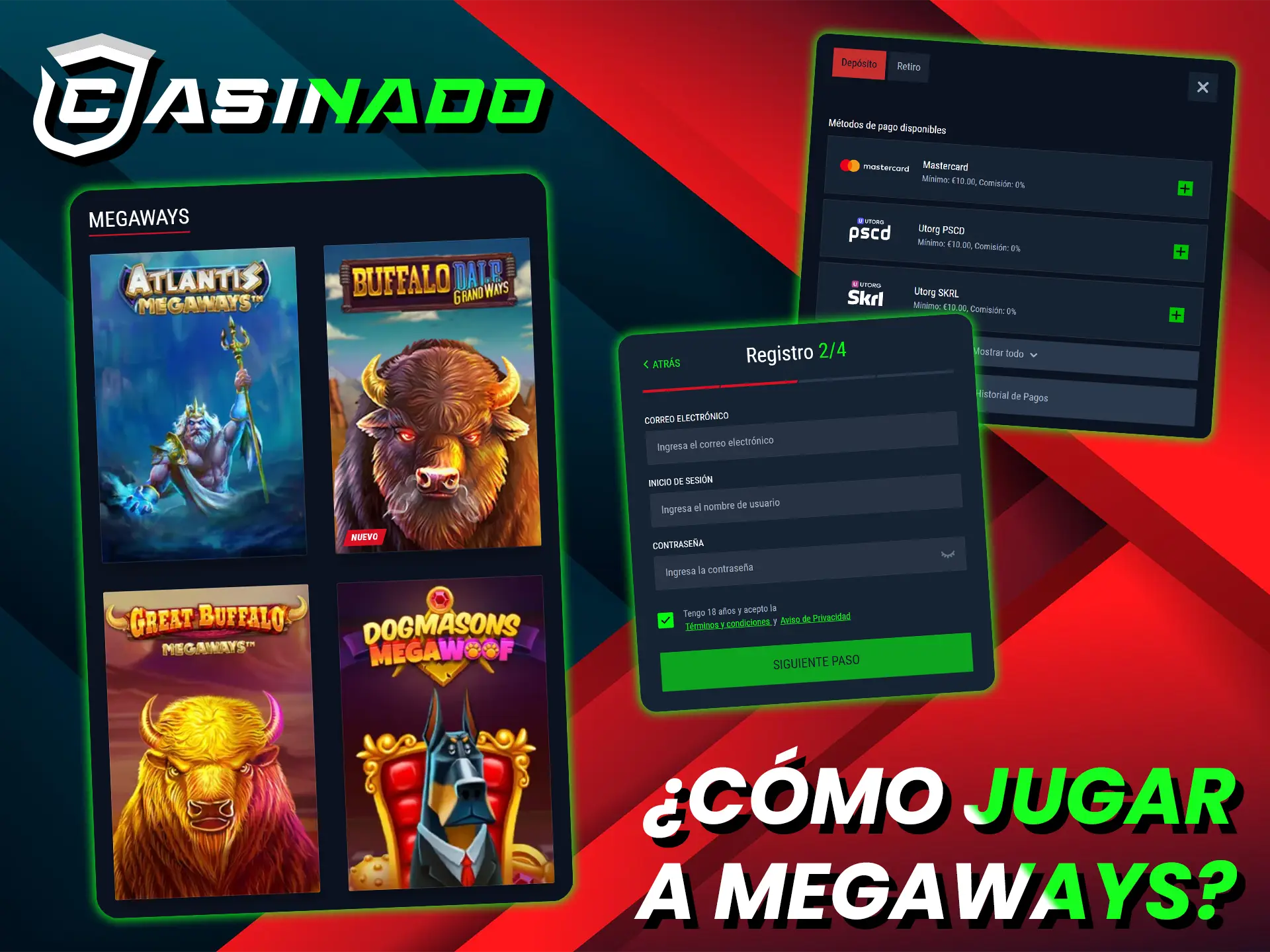 Para jugar Megaways, solo tienes que registrarte, depositar fondos, y elegir tu juego en Casinado.