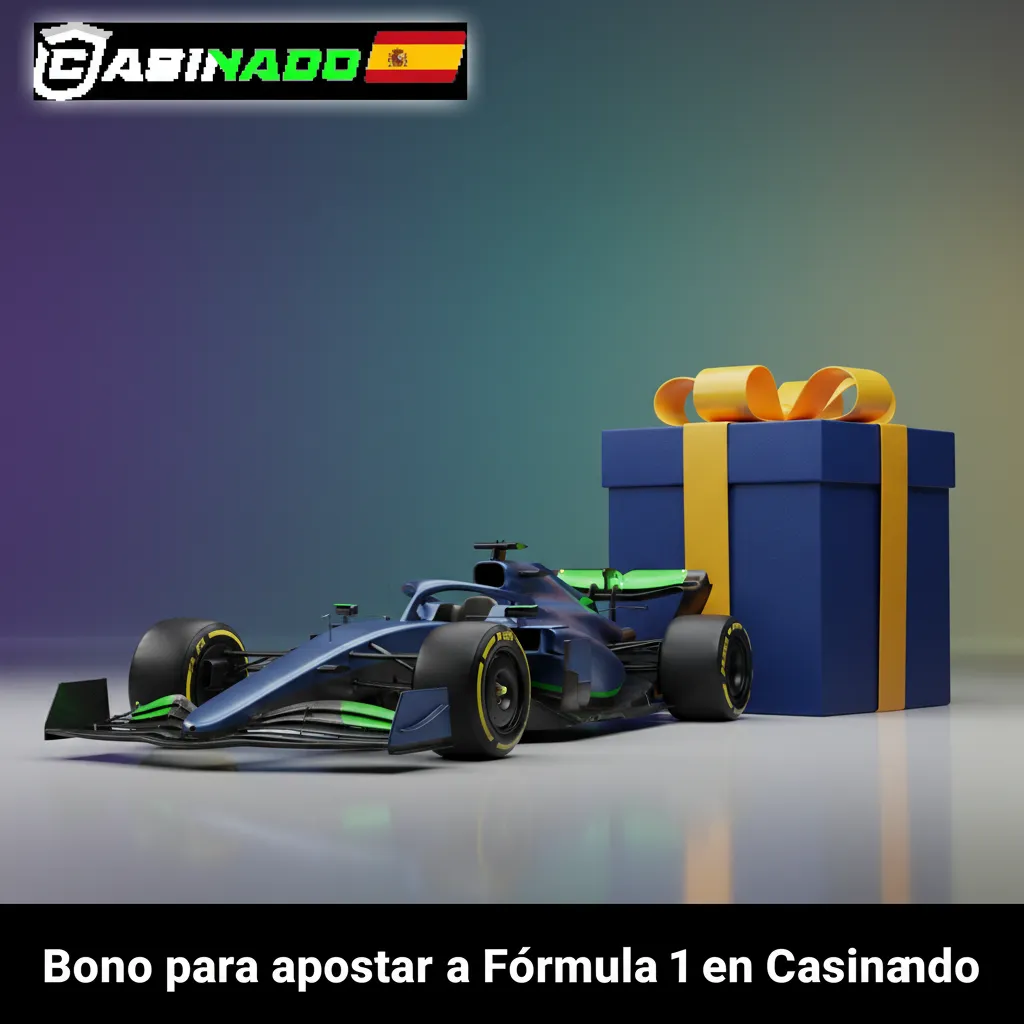 Bono F1 en Casinado, regulado en España; solo usuarios verificados 30+ días. Términos, cuota mínima y caducidad aplican.
